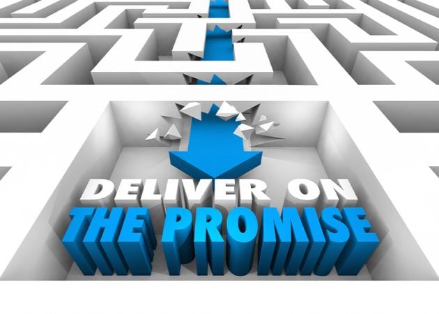 deliver on your promises to customers