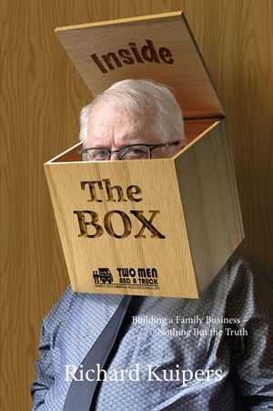 Book cover: , Inside The Box: Building a Family Business - Nothing But the Truth by Richard Kuipers