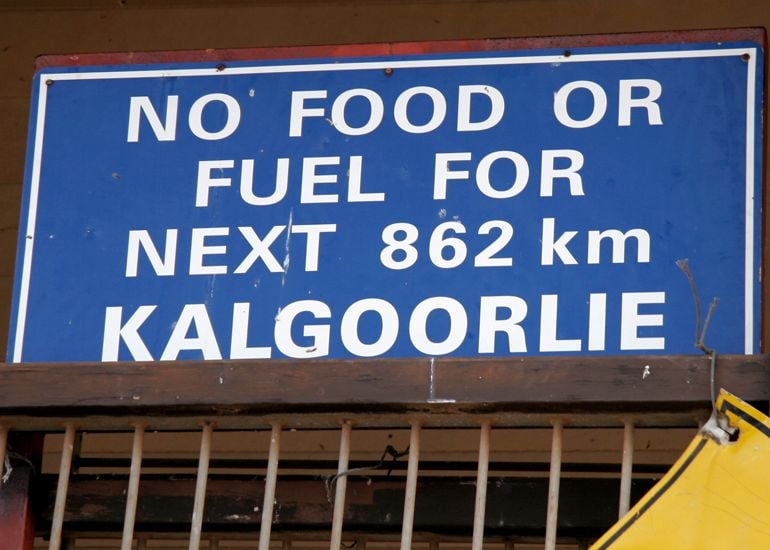 Sign saying 'no food or fuel for next 862km'