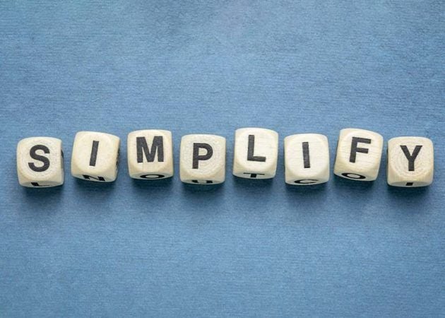 simplify your processes